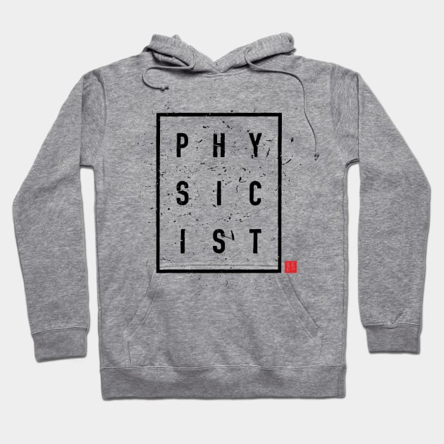 PHYSICIST 1 Hoodie by geep44